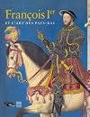 François Ier et l'art des Pays-Bas