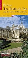 Reims, le Palais de Tau et le Tresor de Notre-Dame