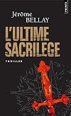 L'ultime sacrilège
