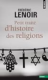 Petit traité d'histoire des religions