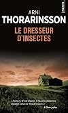 Le dresseur d'insectes