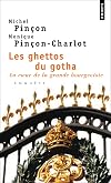 Les ghettos du gotha : Au coeur de la grande bourgeoisie