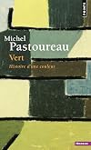 Vert - Histoire d'une couleur