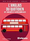 L'Anglais du Quotidien: En 1000 mots et Expressions Cles