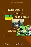 La troublante histoire de la jachère : Pratiques des cultivateurs, concepts de lettrés et enjeux sociaux