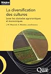 La diversification des cultures : Lever les obstacles agronomiques et économiques