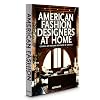 American Fashion Designers at Home