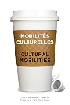 Mobilités culturelles : regards croisés Brésil/Canada
