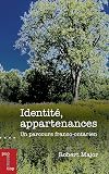 Identité, appartenances: Un parcours franco-ontarien