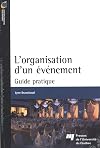L'organisation d'un événement : Guide pratique