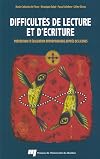 Difficultes de lecture et d'ecriture: prevention et evaluation orthophonique aupres des jeunes