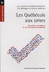 Les Québécois aux urnes : les partis, les médias et les citoyens en campagne
