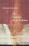 33, Chemin de la Baleine