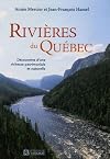 Rivières du Québec - Découverte d'une richesse patrimoniale et naturelle (French Edition)