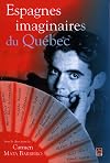 Espagnes imaginaires du Québec