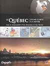 Le Québec d'une carte à l'autre