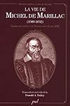 La vie de Michel de Marillac (1560-1632) : Garde des Sceaux de France sous Louis XIII
