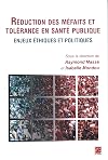 Réduction des méfaits et tolérance en santé publique : enjeux éthiques et politiques