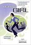 Happy girl : trucs et astuces pour une vie heureuse : l'amitiรฉ, le travail, les hommes--