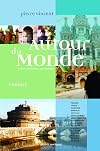 Autour du monde : récits et photos de voyages