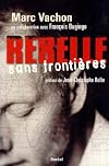 Rebel Without Borders: Frontline Missions in Africa and the Gulf
