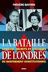 La bataille de londres dessous, secrets et coulisses du rapatrie-