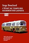 C'était au temps des mammouths laineux