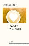 Un café avec Marie