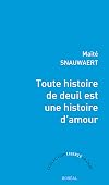 Toute histoire deuil est histoire amour