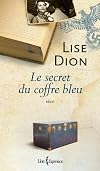 Le secret du Coffre Bleu : Récit