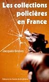 Les collections policières en France : au tournant des annés 1990