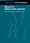 Manuel de bibliographie gรฉnรฉrale