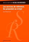 Les services de référence : Du présentiel au virtuel