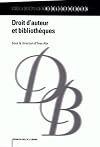Le droit d'auteur et les bibliothèques