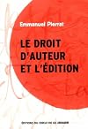 Le droit d'auteur et l'&eacute;dition