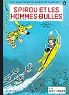 Spirou et Fantasio, tome 17 : Spirou et les hommes-bulles