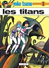 Yoko Tsuno, tome 8 : Les titans