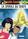 Yoko Tsuno. Tome 2 : The Time Spiral