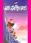 Les Zappeurs, Tome 3 : Zappeurs et sans reproche