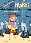 Marzi, tome 2 : Sur la terre comme au ciel