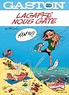 Gaston Lagaffe: Lagaffe Nous Gate (French Edition)