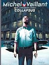 Michel Vaillant - Nouvelle Saison - tome 4 - Collapsus