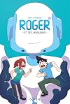 Roger et ses humains - Tome 1