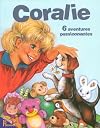 Coralie: 6 aventures passionnantes