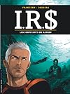 I.R.$., tome 14: Les Survivants de Nankin
