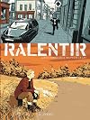 Ralentir - tome 0 - Ralentir