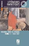 Belgique, Terre de l'étrange, tome 1 : 1830-1887