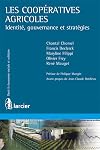 Les coopératives agricoles: identité, gouvernance et stratégies