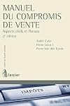 Manuel du compromis de vente. Aspects civils et fiscaux