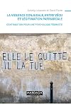 La violence conjugale, entre vécu et légitimation patriarcale: Contribution pour une psychologie féministe